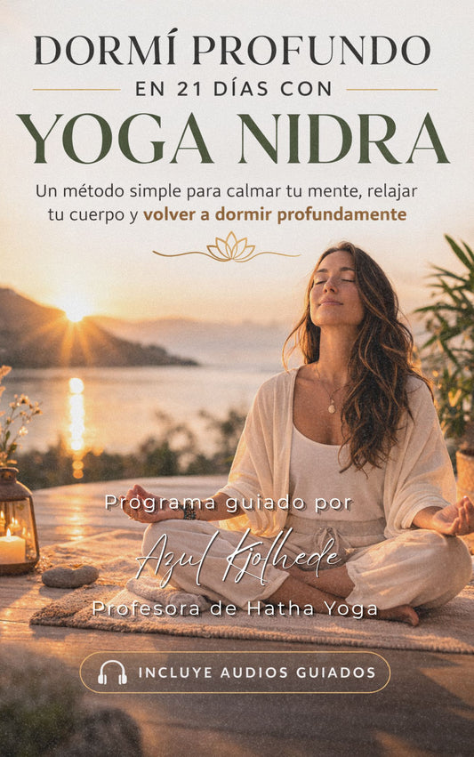 Dormí profundo en 21 días con Yoga Nidra